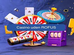 Casinoer Uden om ROFUS En Guide til Online Spil